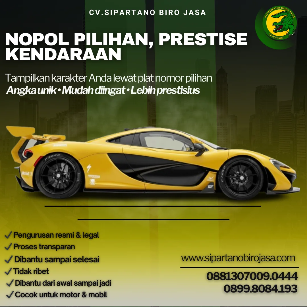 Nopol Pilihan Tingkatkan Prestise dan Karakter Kendaraan Anda